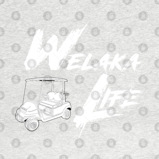 Golf Cart Welaka Life by Welaka Life